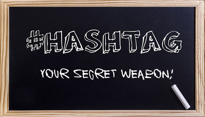 #Hashtags: Your Social Media Secret Weapon